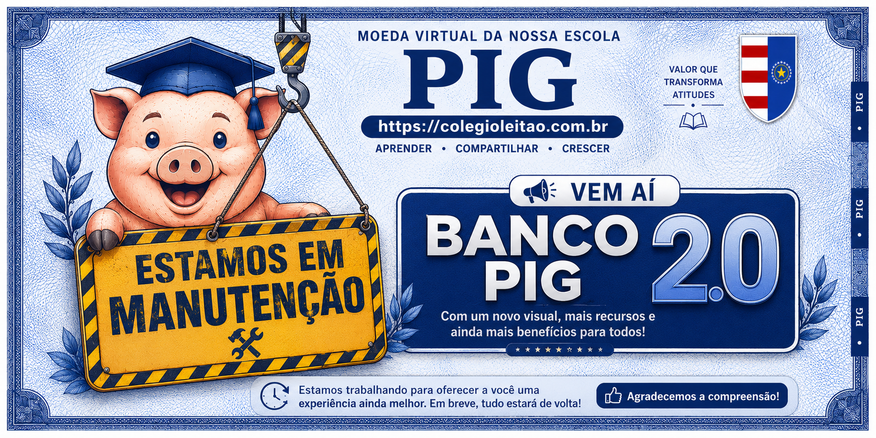 Banco PIG em manutenção